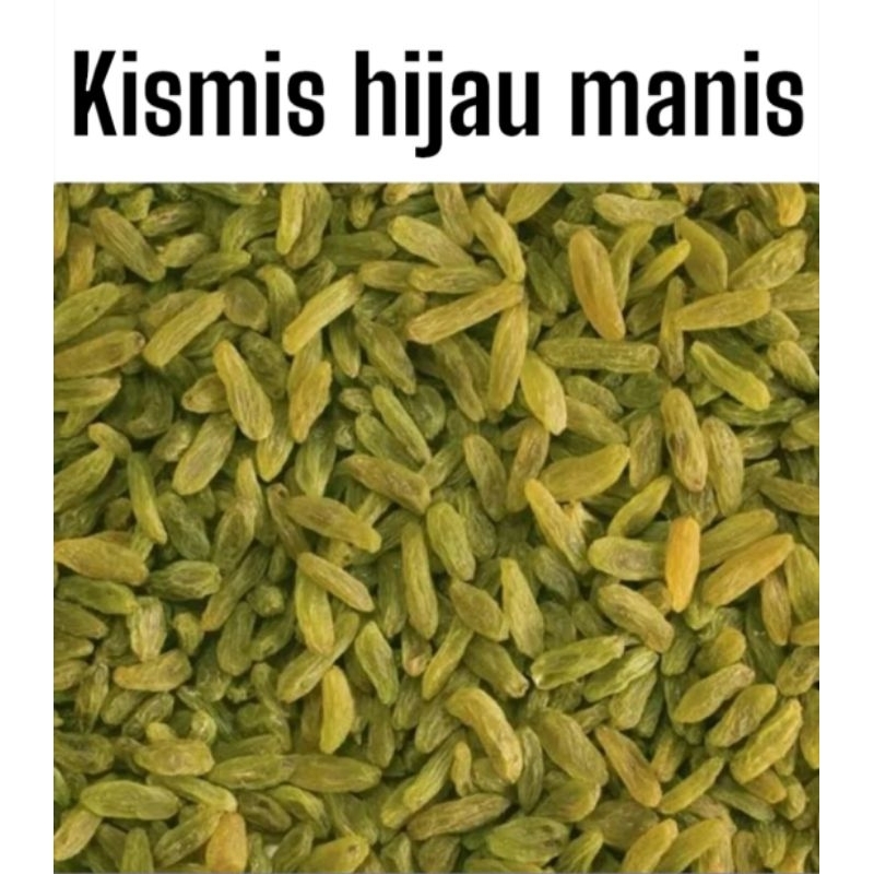 

Kismis Hijau Manis | Green Raisin Organic | Kismis Raisin Hijau | Kismis Hijau Manis