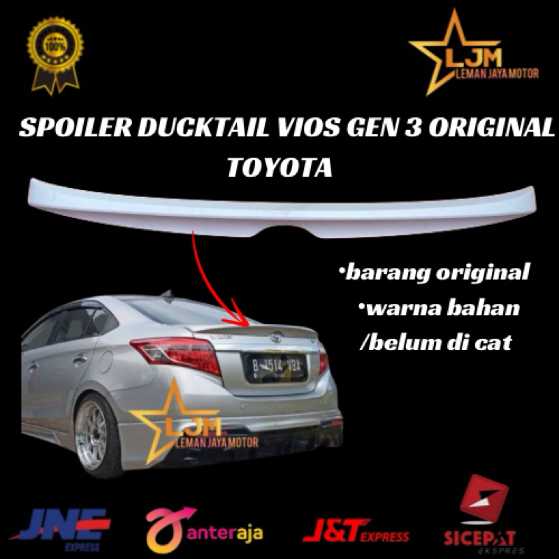 spoiler VIOS LIMO GEN TIGA SPOILER DUCKTAIL VIOS GEN 3 ORIGINAL TOYOTA