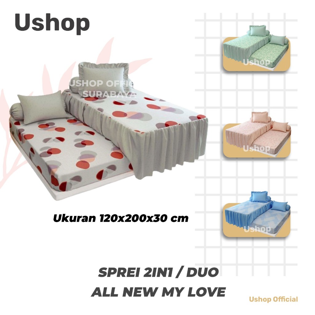ALL NEW MY LOVE Sprei 2in1 DUO 120x200 Tinggi 30 Cm Karakter Bunga Minimalis Sorong USHOP