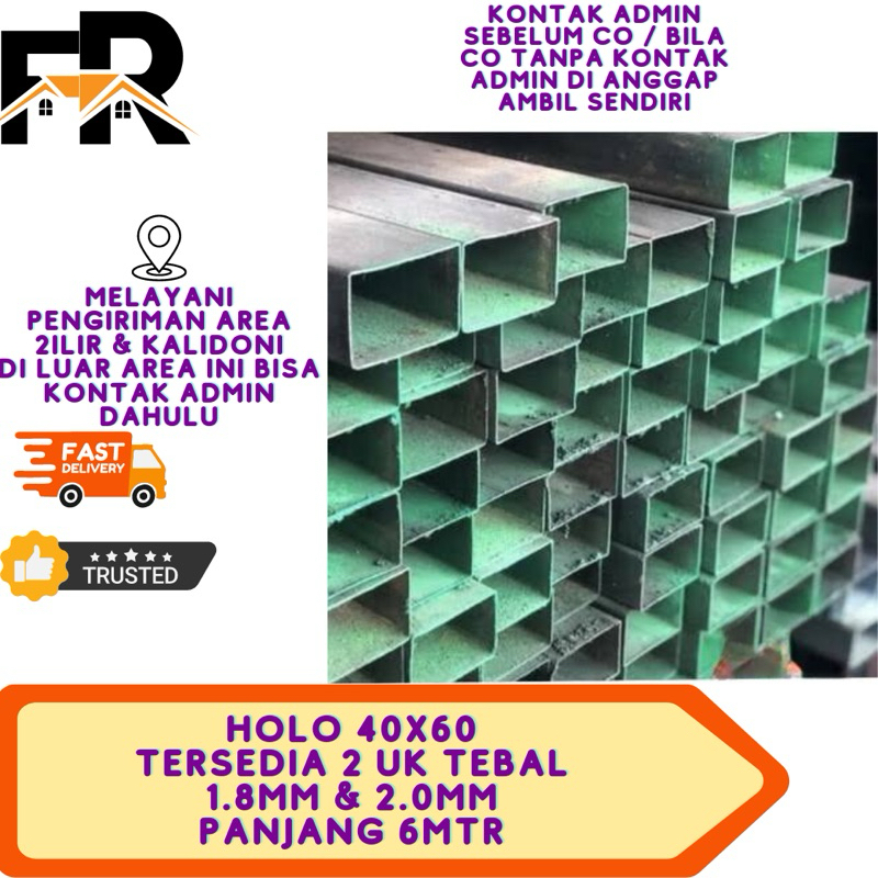 BESI HOLO 40x60 TEBAL 1.8MM & 2.0MM PANJANG 6MTR PERBATANG