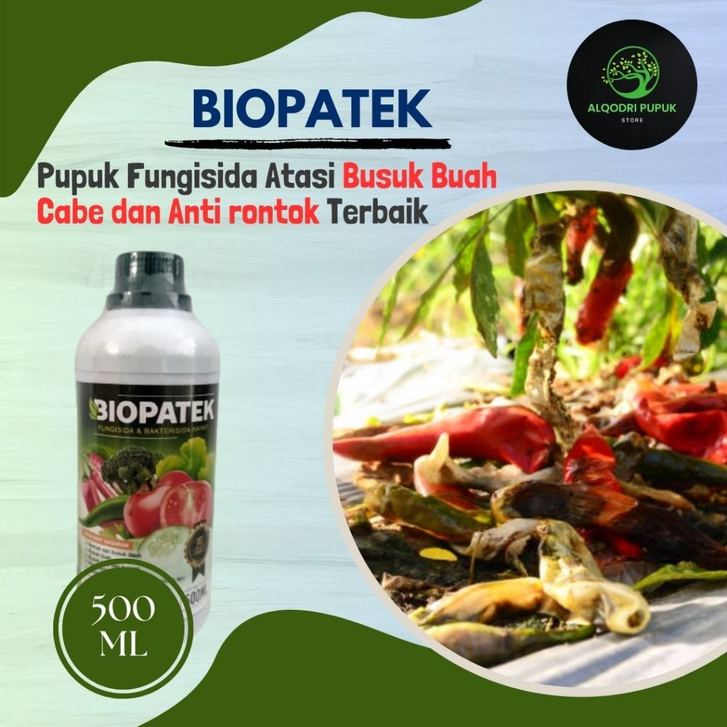 COD pupuk cabe busuk bosok ampuh Biopatek 500ml - Fungisida patek tanaman cabe terbaik - Obat sempro