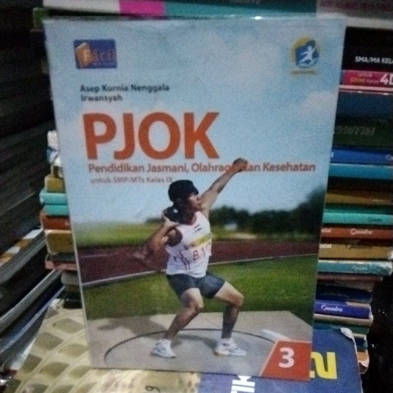BUKU PJOK(PENDIDIKAN JASMANI OLAHRAGA DAN KESEHATAN) KELAS 3-9/IX SMP