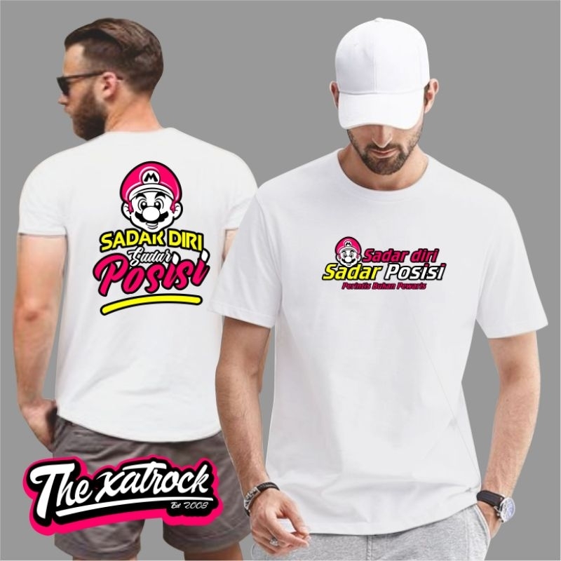 Kaos Distro Atasan Sadar Diri Sadar Posisi Katun