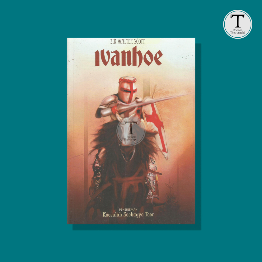 IVANHOE  -  Sir Walter Scott