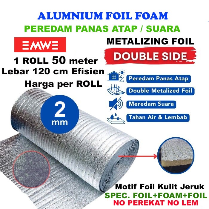 50meter[ 1 RoLL ] Tebal 2MM Thermal Busa Foam Aluminium Foil / Peredam Panas atap Rumah Double side 