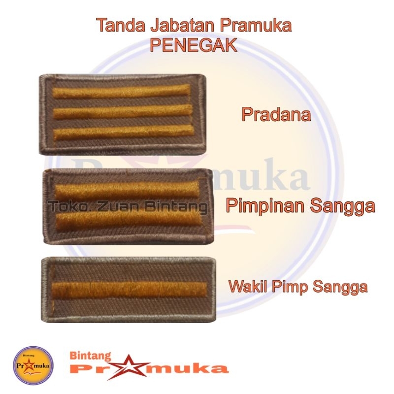 TANDA JABATAN PRAMUKA PENEGAK/TANDA JABATAN PIMPINAN REGU PRAMUKA PENEGAK/JABATAN SANGGA PRAMUKA