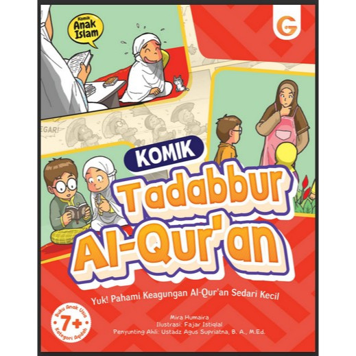 Komik Tadabbur Al-Qur`an: Yuk Pahami Keagungan Al-Qur`an Sedari Kecil