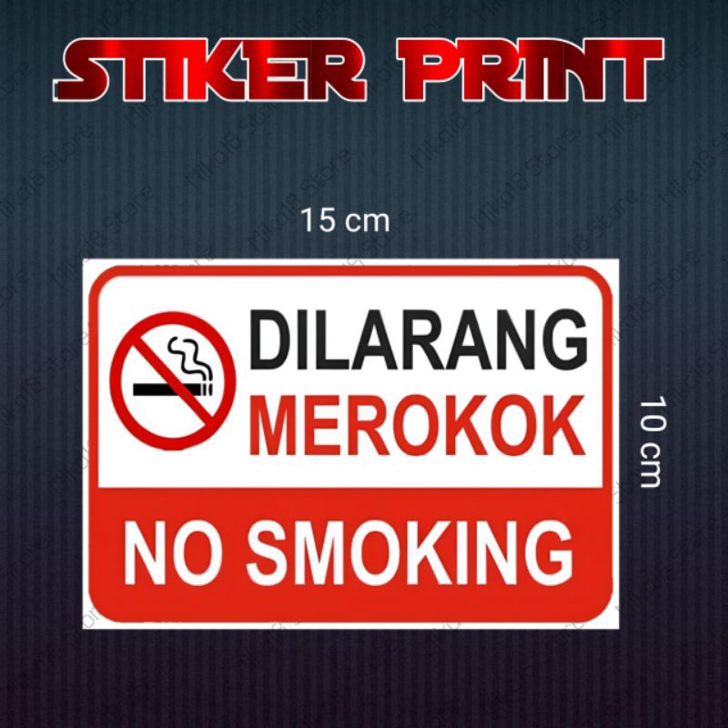 STIKER DILARANG MEROKOK NO SMOKING