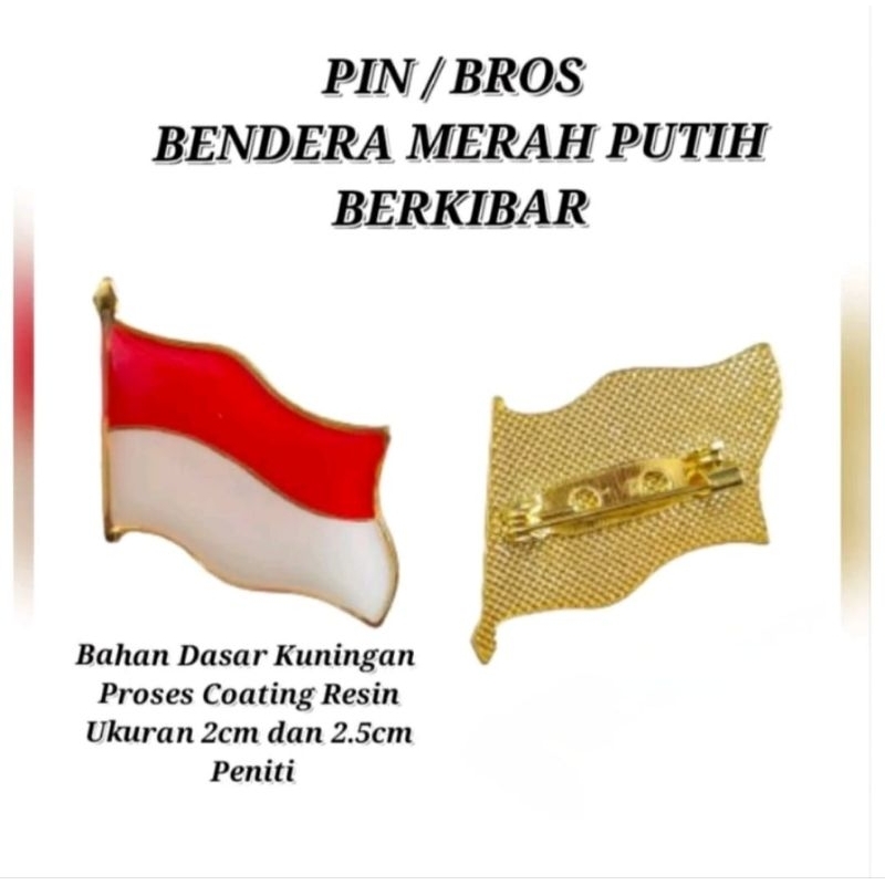 PIN BENDERA MERAH PUTIH BERKIBAR ( KUNINGAN )