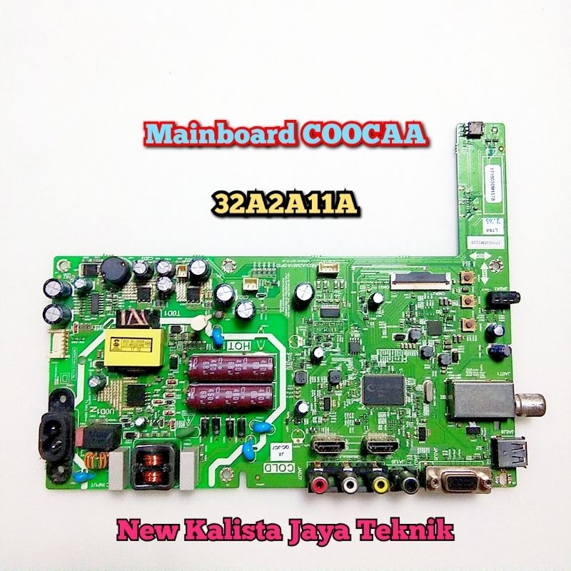 MAINBOARD TV COOCAA 32A2A11A ORIGINAL 5823-A2M01A-0P10 MB  32A2A11A MOTHERBOARD TV 32A2A11A MB COOCA