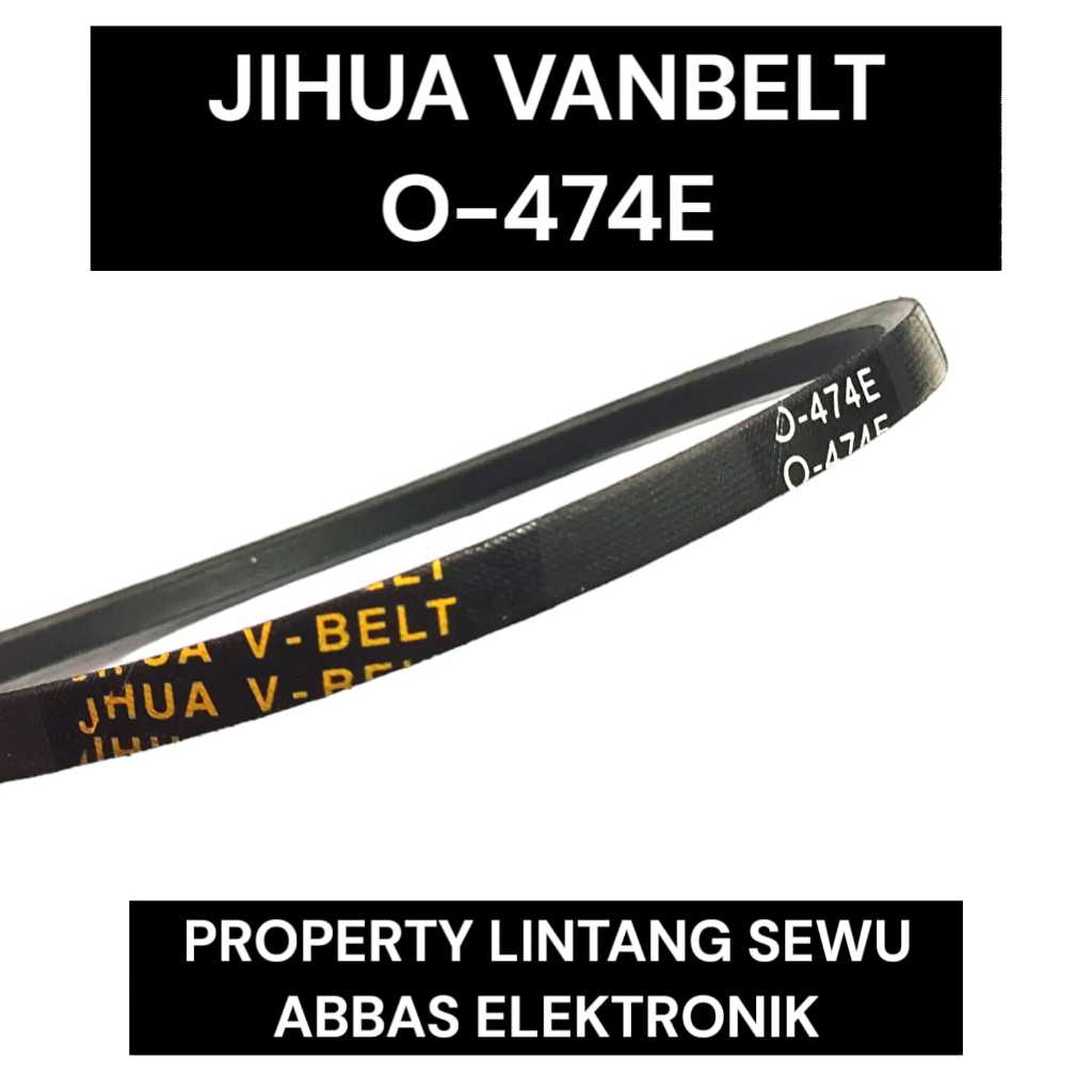 Vanbelt O-474E Jihua Vbelt O 474 E Vanbelt Mesin Cuci