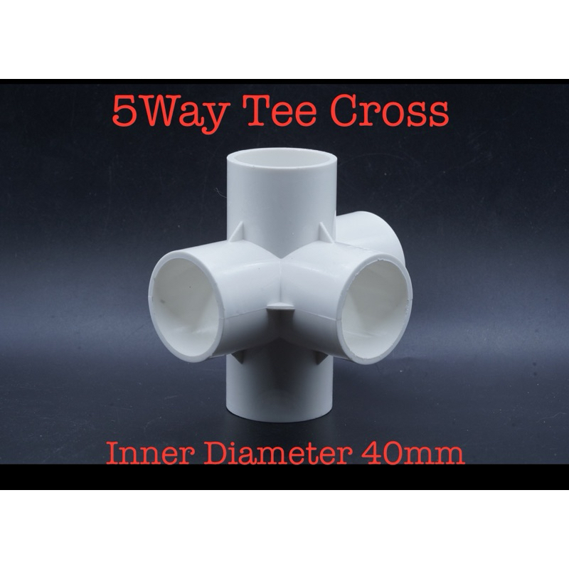 Fitting 5 Arah Way Tee T Cross White Inner Diameter 40mm 40 mm for Pipa PVC 1-1/4 inch Hidroponik Ko