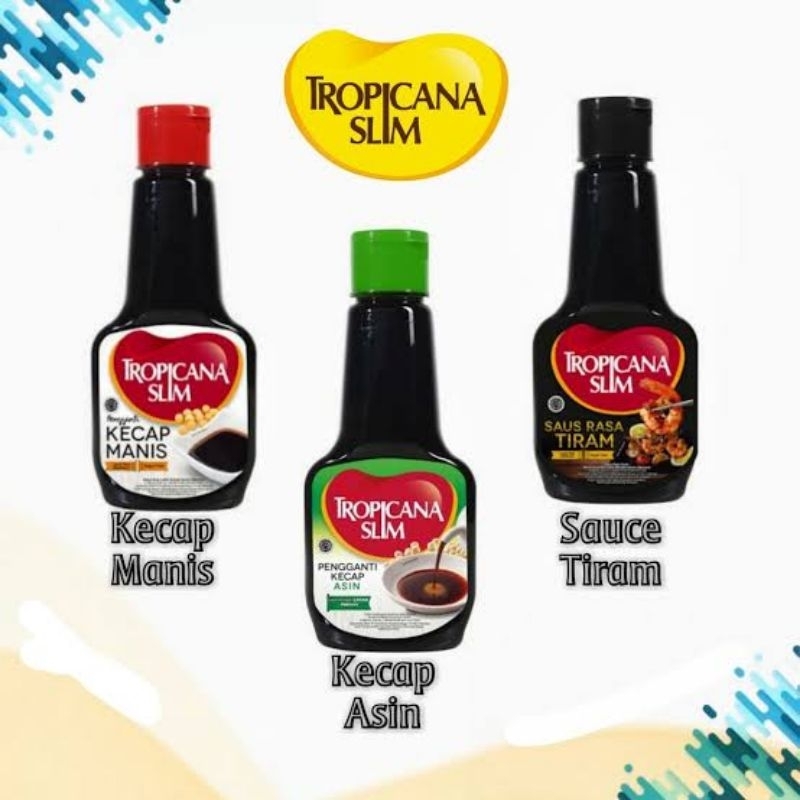 

Tropicana slim kecap manis/ asin / saus tiram