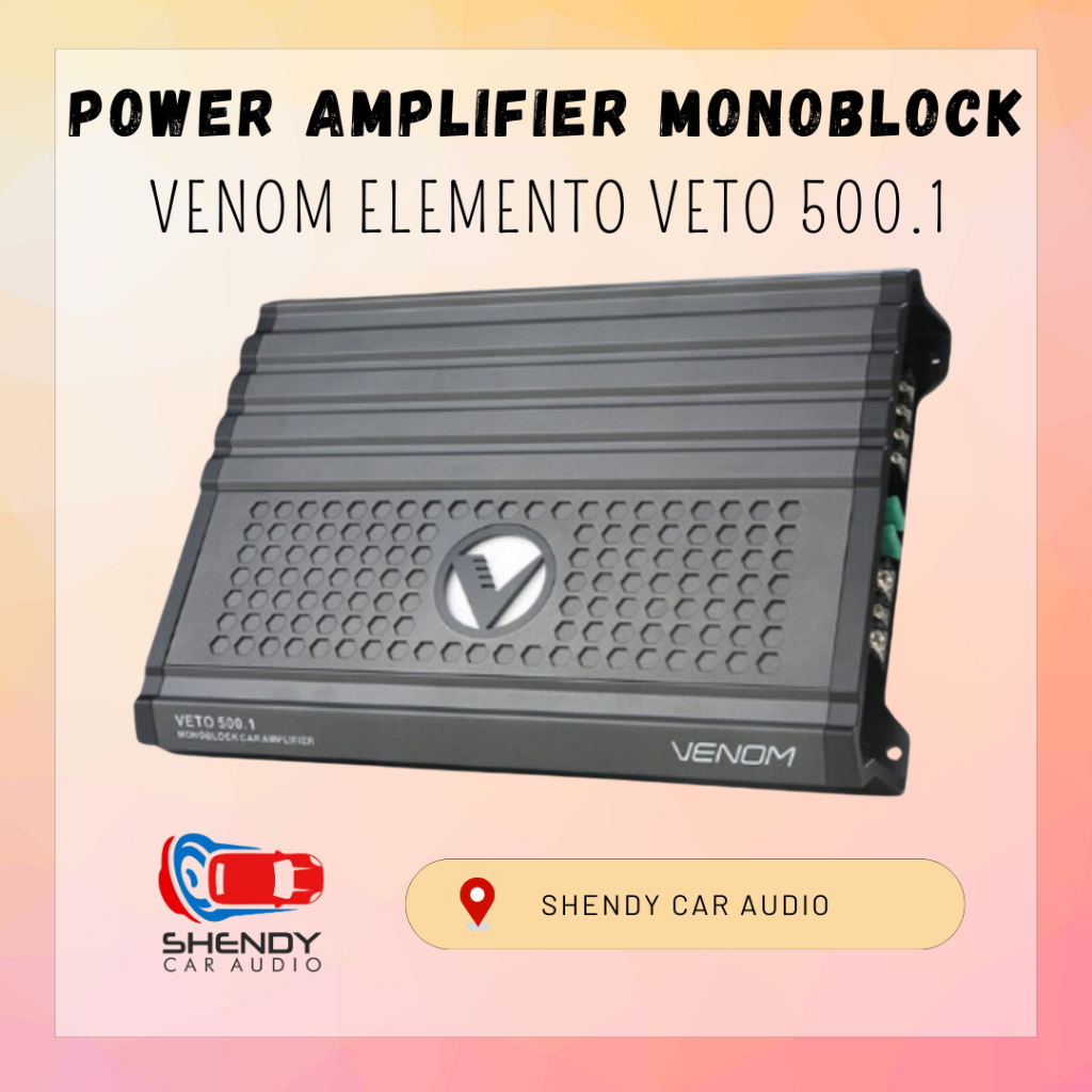 Power Amplifier Monoblock VENOM ELEMENTO VETO 500.1 Audio Mobil 1CH