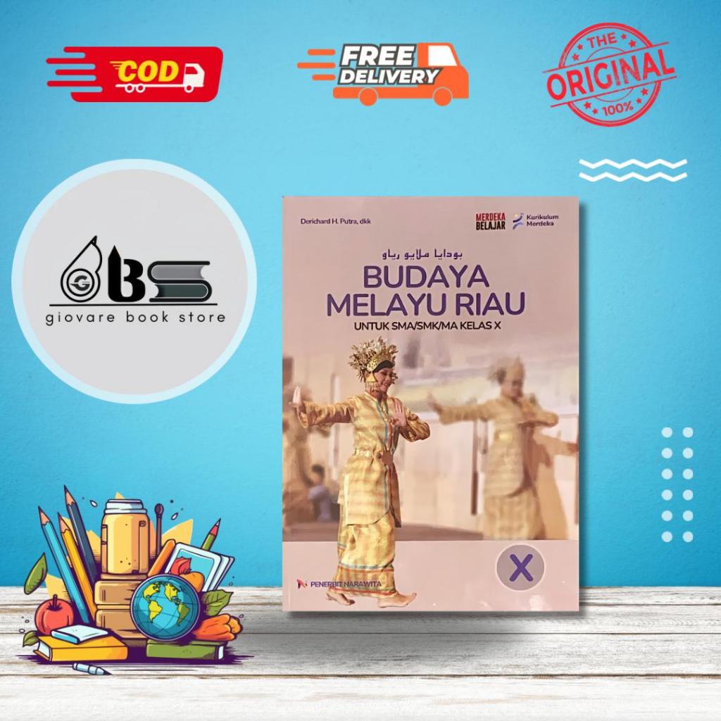 BUKU BUDAYA MELAYU RIAU KELAS 10 KURIKULUM MERDEKA ORIGINAL | BMR KELAS 10 NARAWITA GIOVARE | SMA/MA