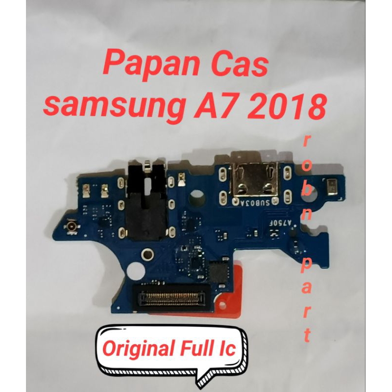 Papan Cas Samsung A7 2018/A750 Original Full Ic