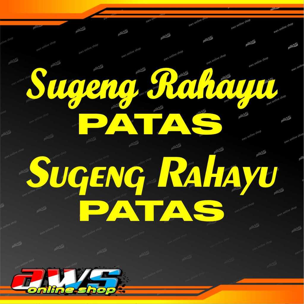 Sticker Sugeng Rahayu Patas