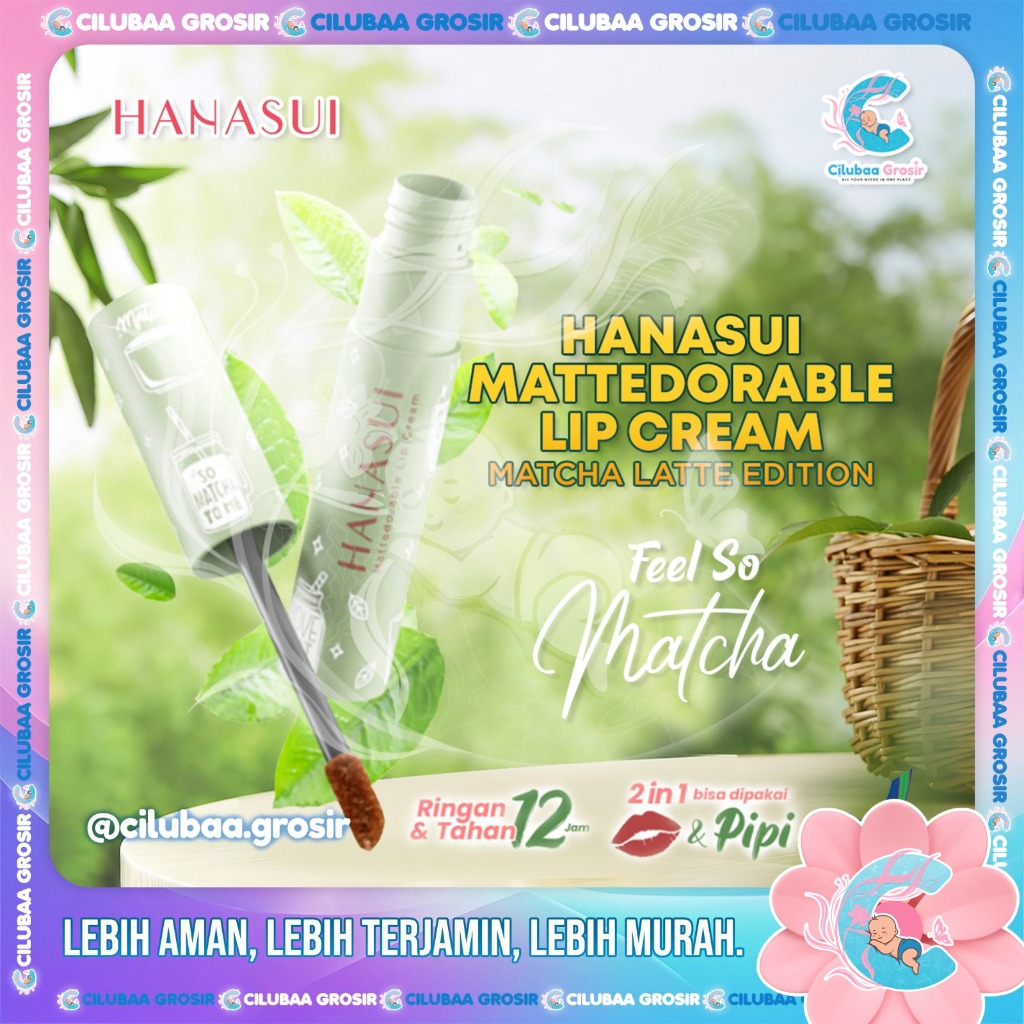 HANASUI Mattedorable Lip Cream Matcha Latte Edition || MATCHA EDITION 4gr