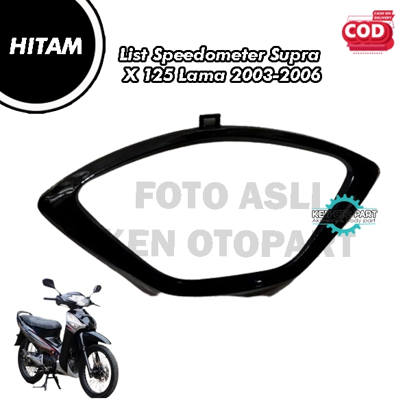 Cover List Speedometer / Cover Ring Speedometer Supra  X 125 Lama 2003-2006 Hitam
