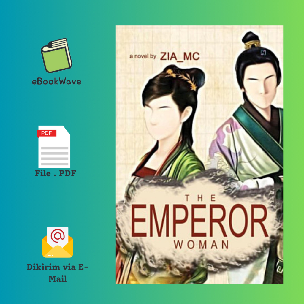 

The Emperor Woman by Zia_mc Book BEST SELLER (Bahasa Indonesia)