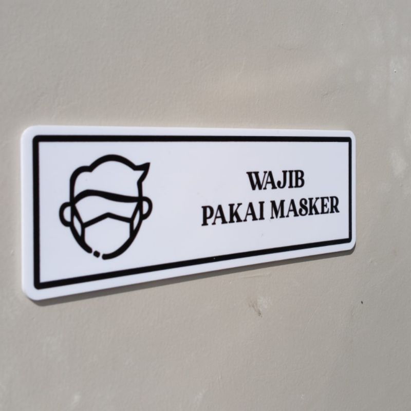 Sign Wajib Pakai Masker | Sign board Wajib Pakai Masker Acrylic Tempel