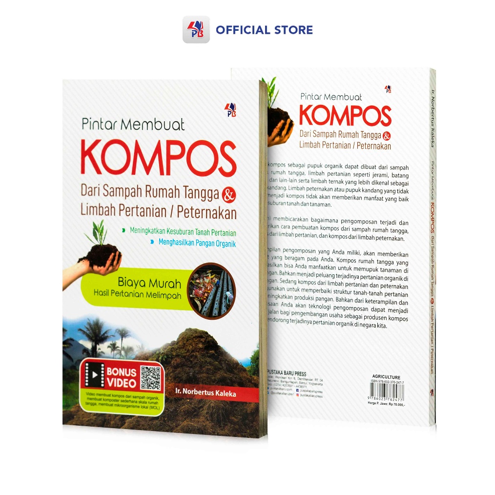 Buku Pertanian Pintar Membuat Kompos Dari Sampah Rumah Tangga Dan Limbah Pertanian Maupun Peternakan