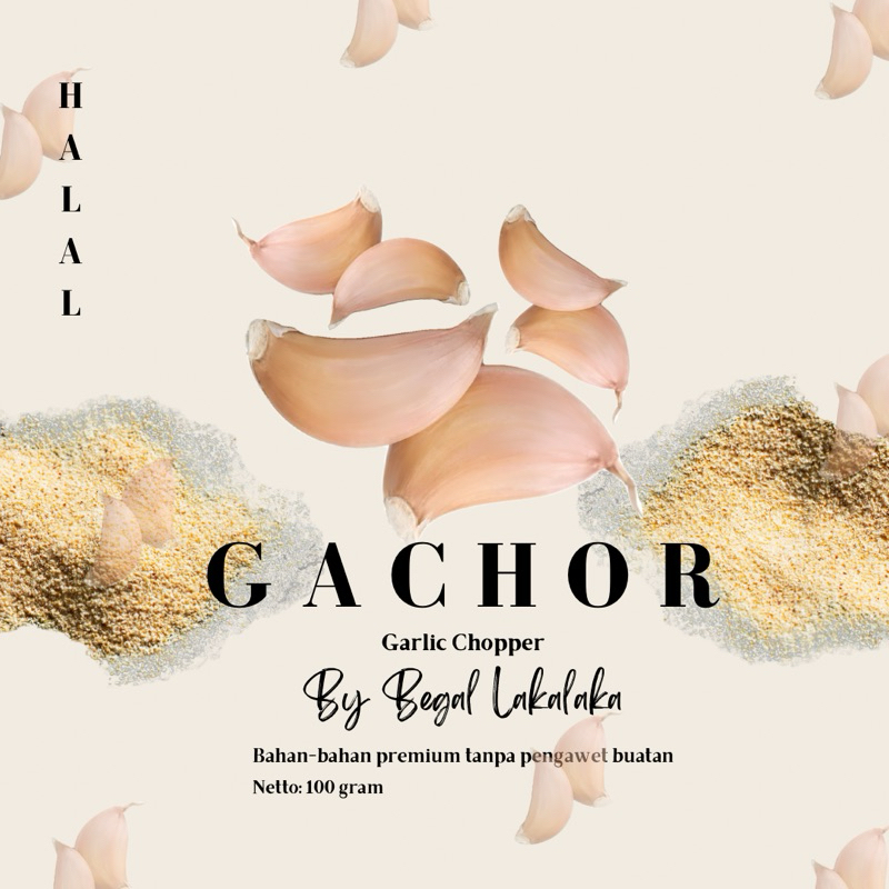 

Gachor (Garlic Chopper) by Begal Lakalaka