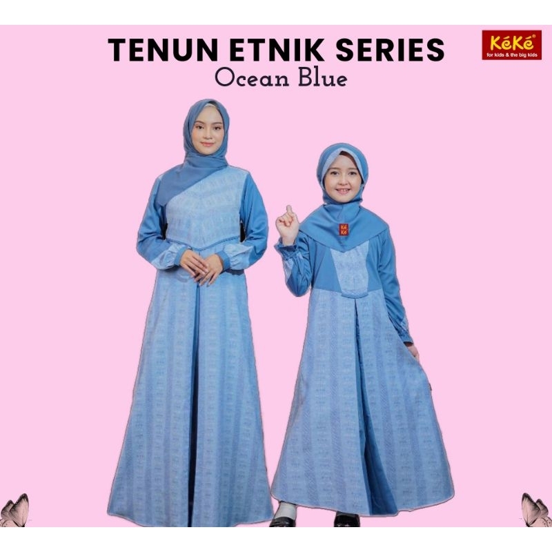 BAJU COUPLE IBU & ANAK CEWEK  KEKE TENUN ETNIK SERIES BLUE