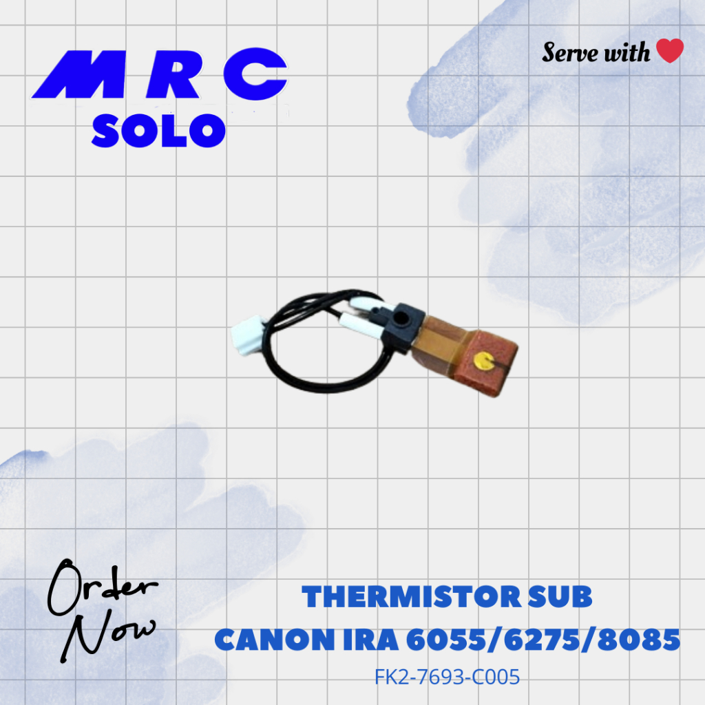 THERMISTOR SUB FOTOCOPY CANON IRA 6055/6275/8085 FK2-7693