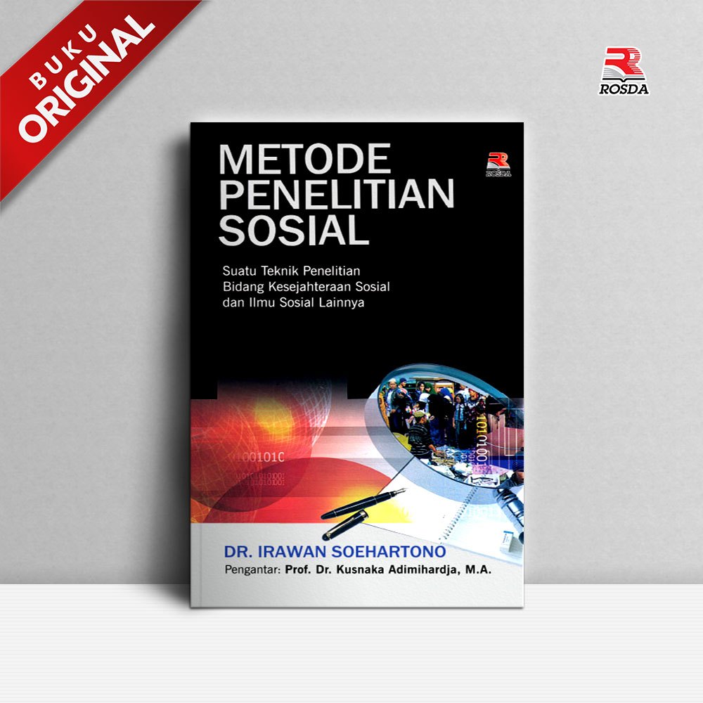 Metode Penelitian Sosial Suatu Teknik Penelitian Bidang Kesejahteraan Sosial Dan Ilmu Sosial Lainnya