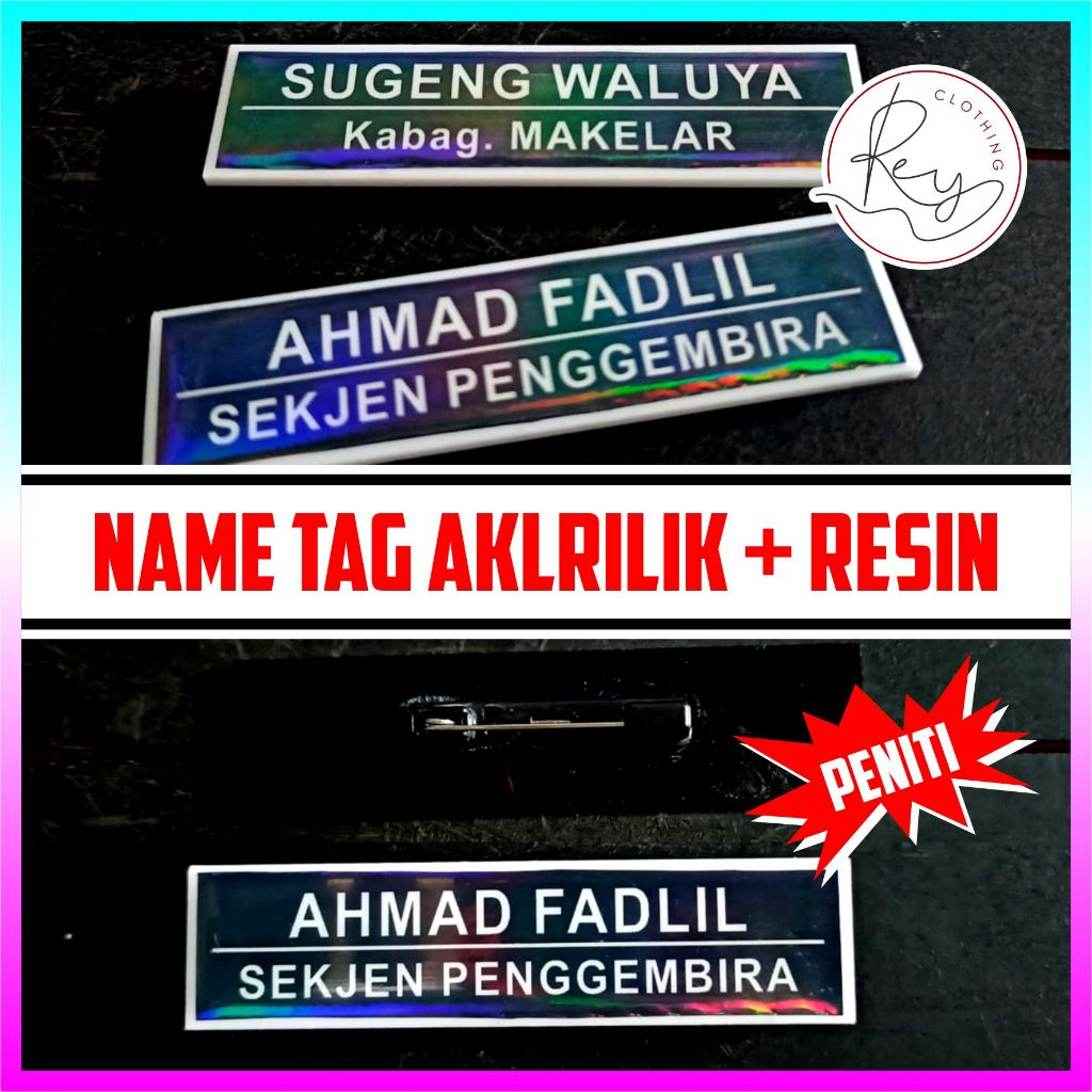 

NAME TAG CUSTOM AKRILIK + RESIN PENITI - REY CLOTHING