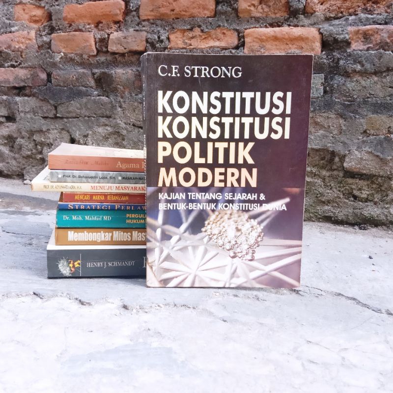 Konstitusi-Konstitusi Modern | K.C. Wheare | Konstitusi-konstitusi Politik Modern: Kajian Tentang Se