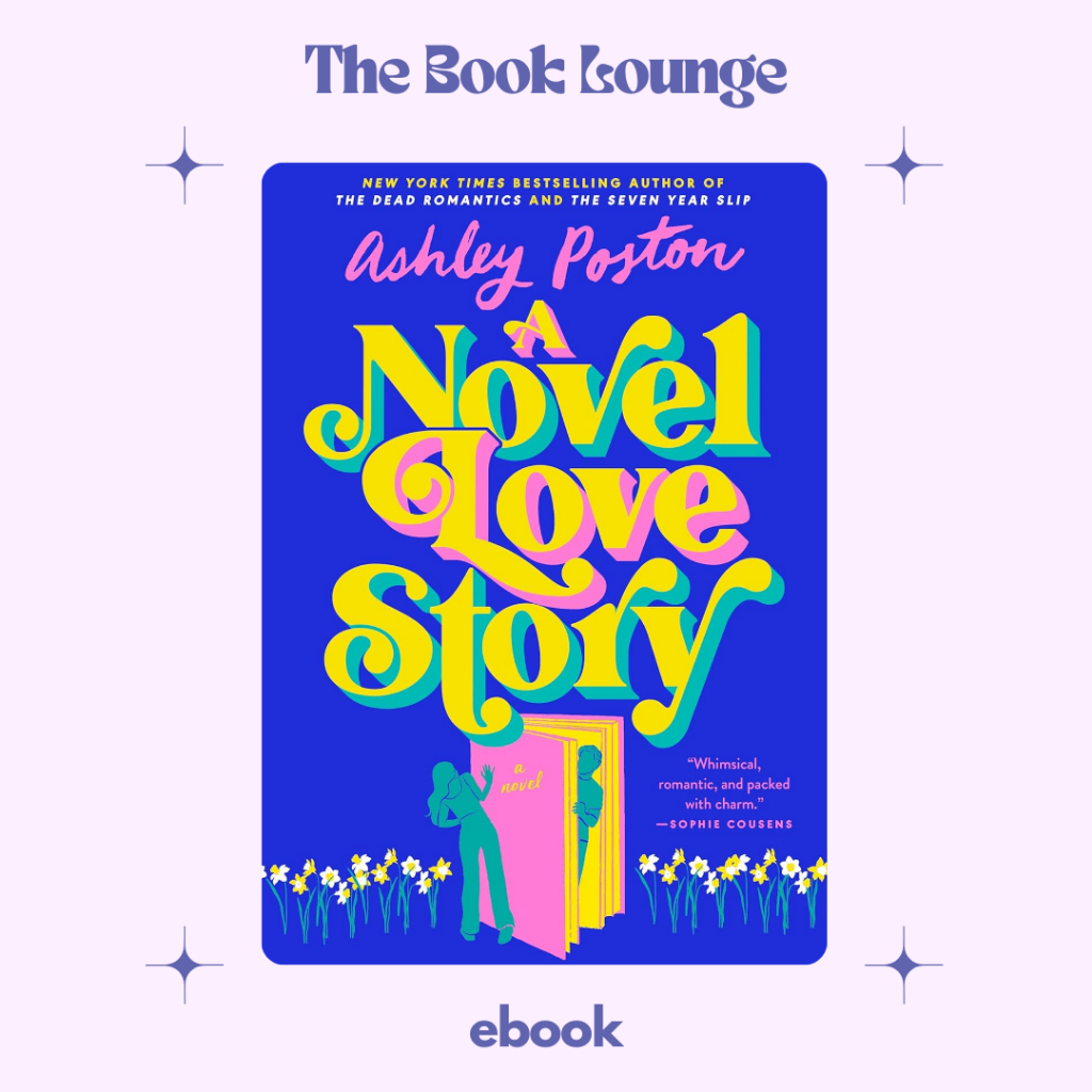 

A Novel Love Story //Ashley Poston//