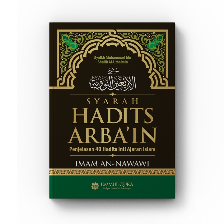Buku Syarah Hadits Arbain ummul qura Imam an-Nawawi