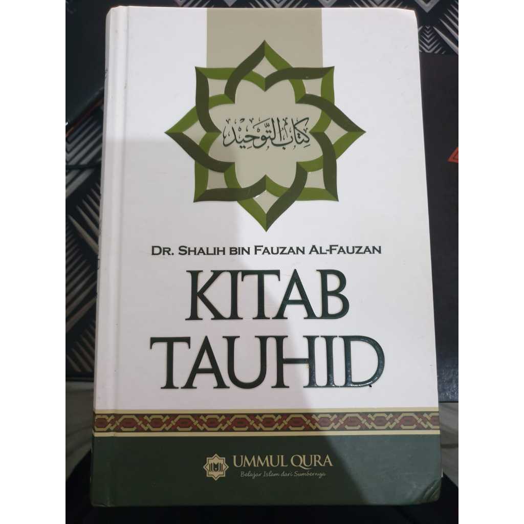 Kitab Tauhid (DR. SHALIH BIN FAUZAN AL-FAUZAN)