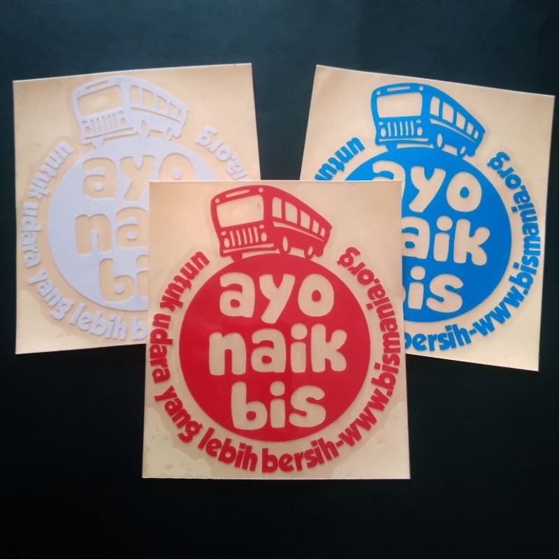 Sticker AYO NAIK BIS