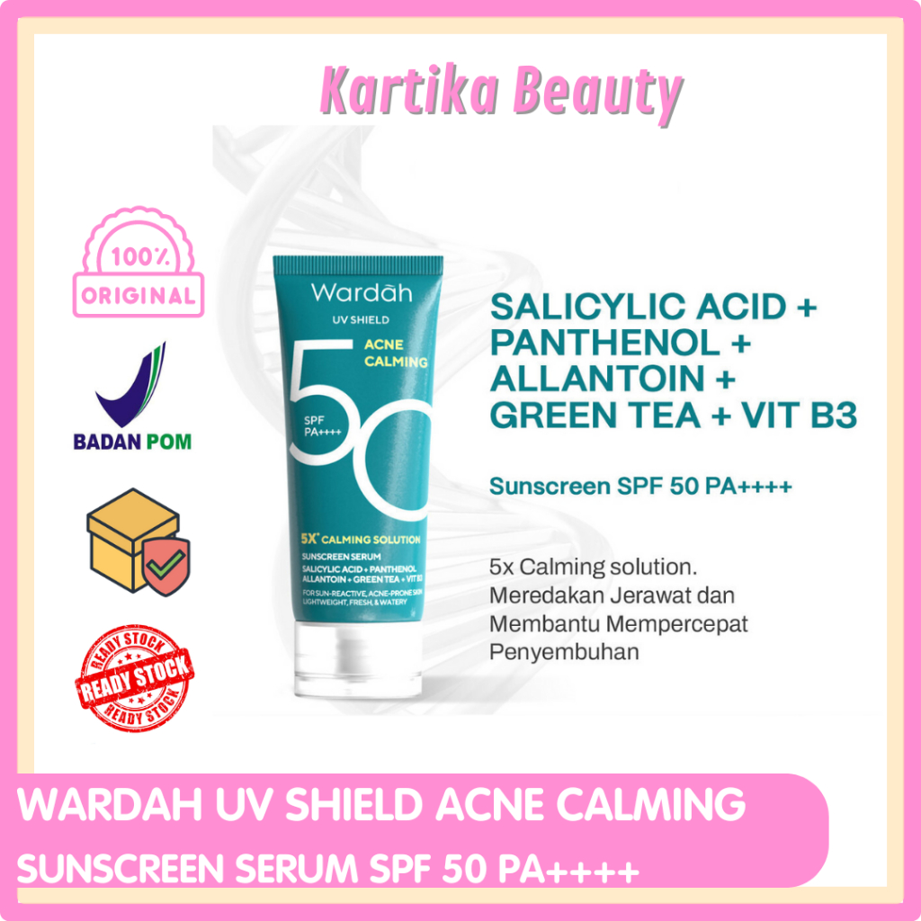 WARDAH UV SHIELD ACNE CALMING SPF 50 PA++++ SUNSCREEN SERUM - SUNBLOCK MUKA TABIR SURYA KULIT WAJAH 