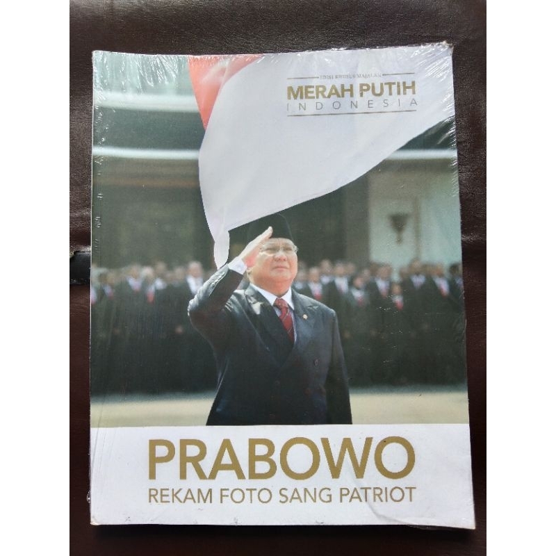 Buku Biografi PRABOWO REKAM FOTO SANG PATRIOT - EDISI KHISUS MAJALAH MERAH PUTIH INDONESIA