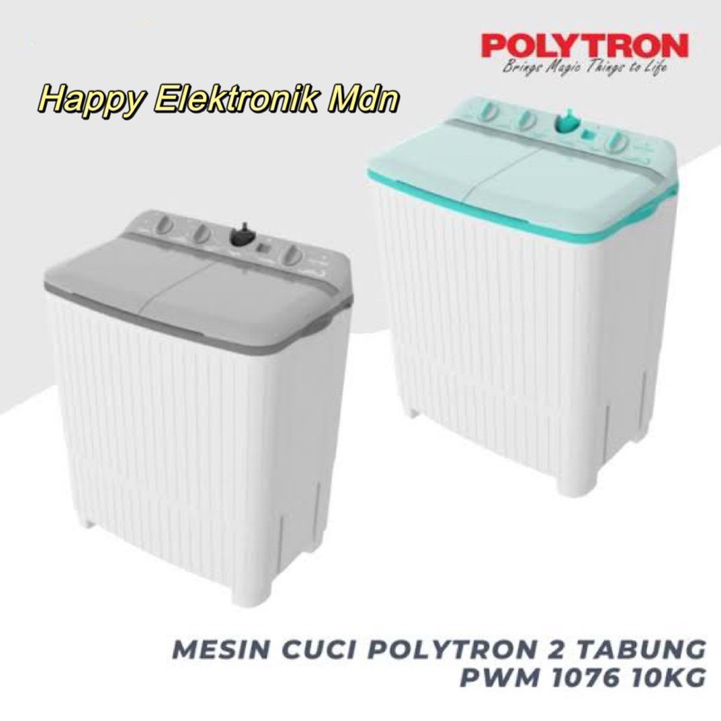 POLYTRON MESIN CUCI POLYTRON PWM 1076 POLYTORN Mesin cuci 10 kg Polytron / POLYTRON MESIN CUCI 2 TAB