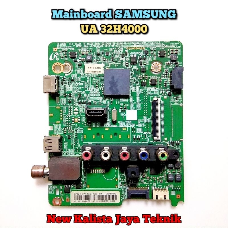 MAINBOARD TV SAMSUNG 32H4000 ORIGINAL BN41-02104 MB SAMSUNG UA 32H4000 MOTHERBOARD UA32H4000 MB 32H4
