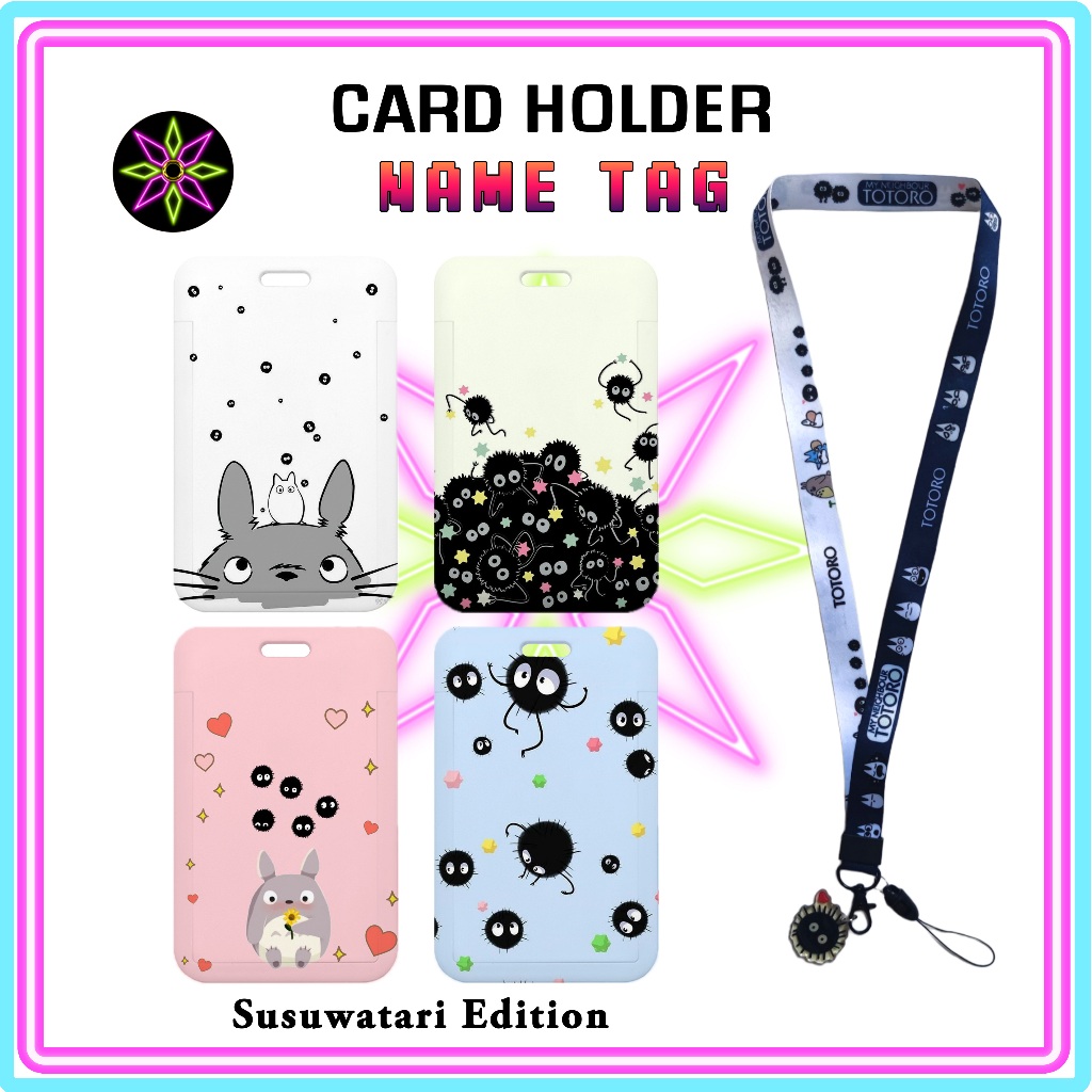 

Hikari Print ID Card Holder + Lanyard Susuwatari Edition Nametag Dengan Tali Card Holder Tempat Kartu Susuwatari Tali