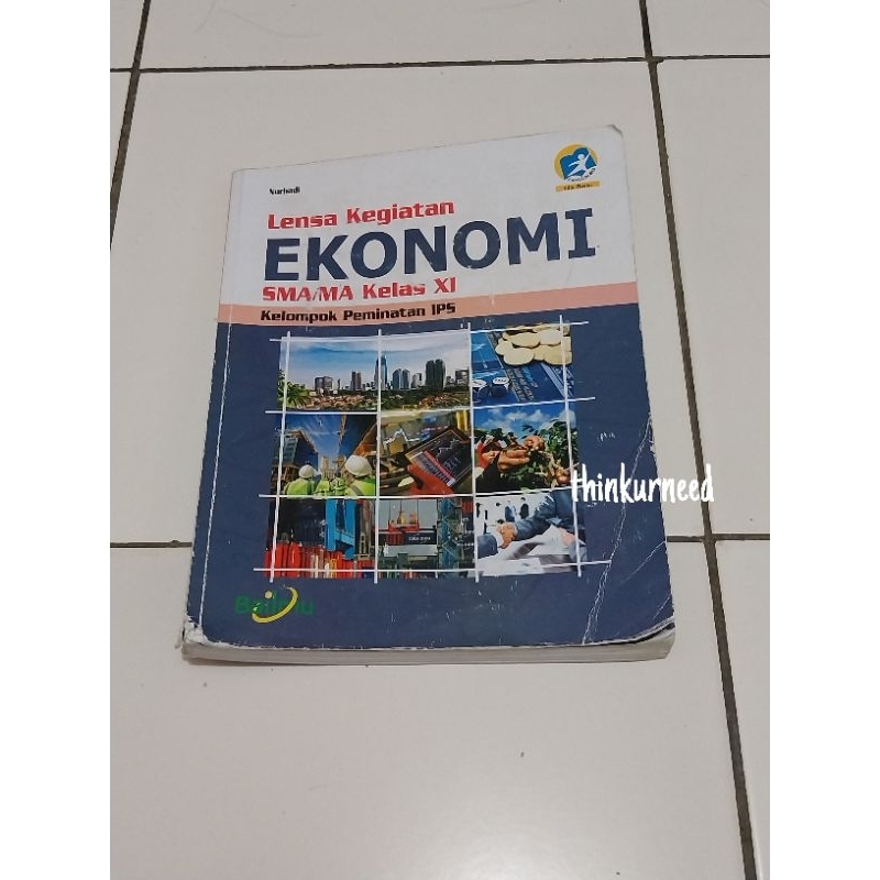 buku bekas layak dipakai kelas 11 sma smk lensa kegiatan ekonomi bailmu kelompok peminatan ips nurha
