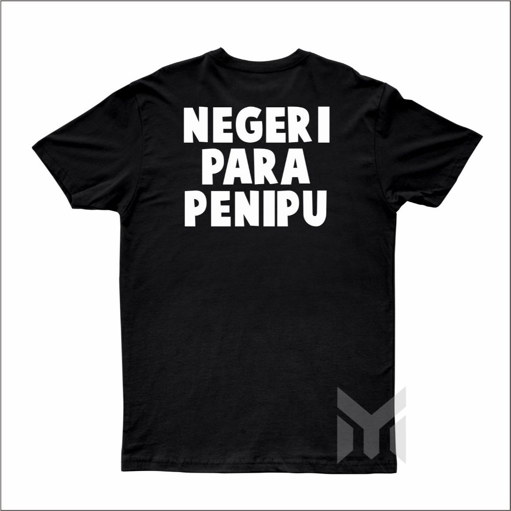Kaos Pria Distro NEGERI PARA PENIPU X ROCKY GERUNG HOAX TERBAIK ADALAH VERSI PENGUASA