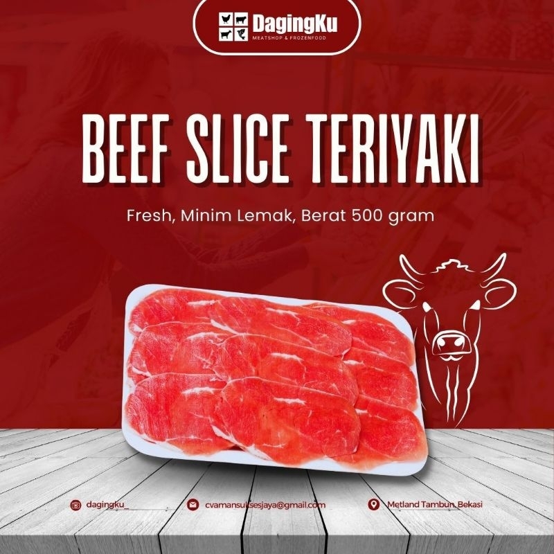 

Slice Teriyaki 500Grm/Beef Slice Teriyaki Premium-Fresh Halal