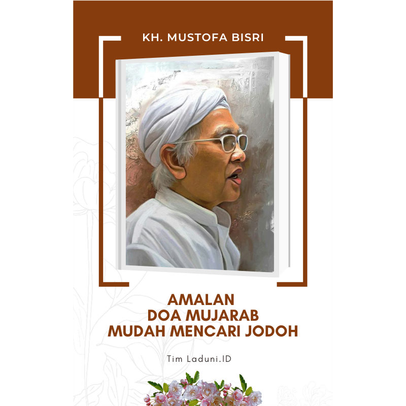 

Ebook Amalan Doa Mujarab Mudah Mencari Jodoh dari KH. Mustofa Bisri