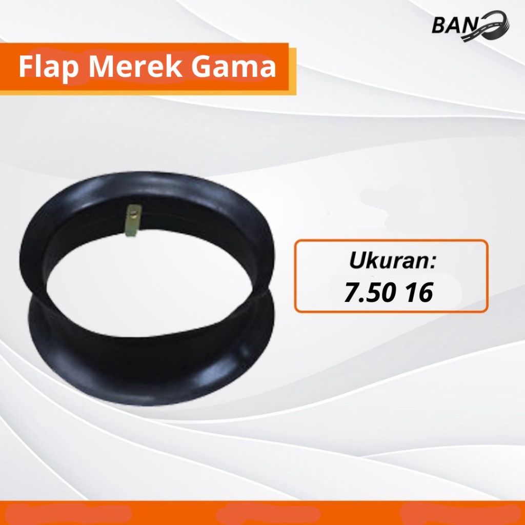 Flap Gama Tires Ring 16 Marset / Selendang / Ban Perut / Ban Lidah Truk 7.50 750-16