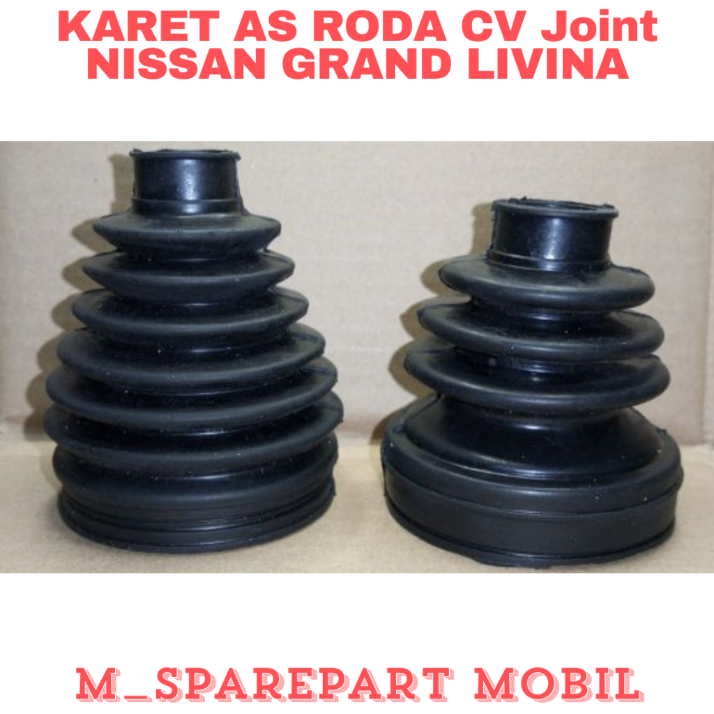 SPAREPART MOBIL PREMIUM KARET BOOT AS RODA CV JOINT NISSAN GRAND LIVINA 1.5 1500CC