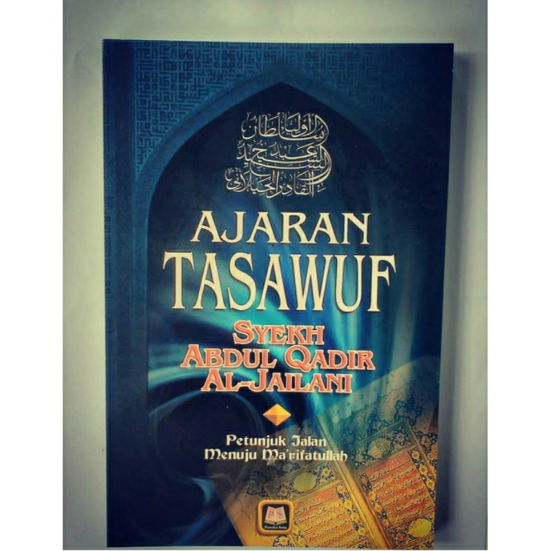 Ajaran Tasawuf syech abdul Qodir al jaelani