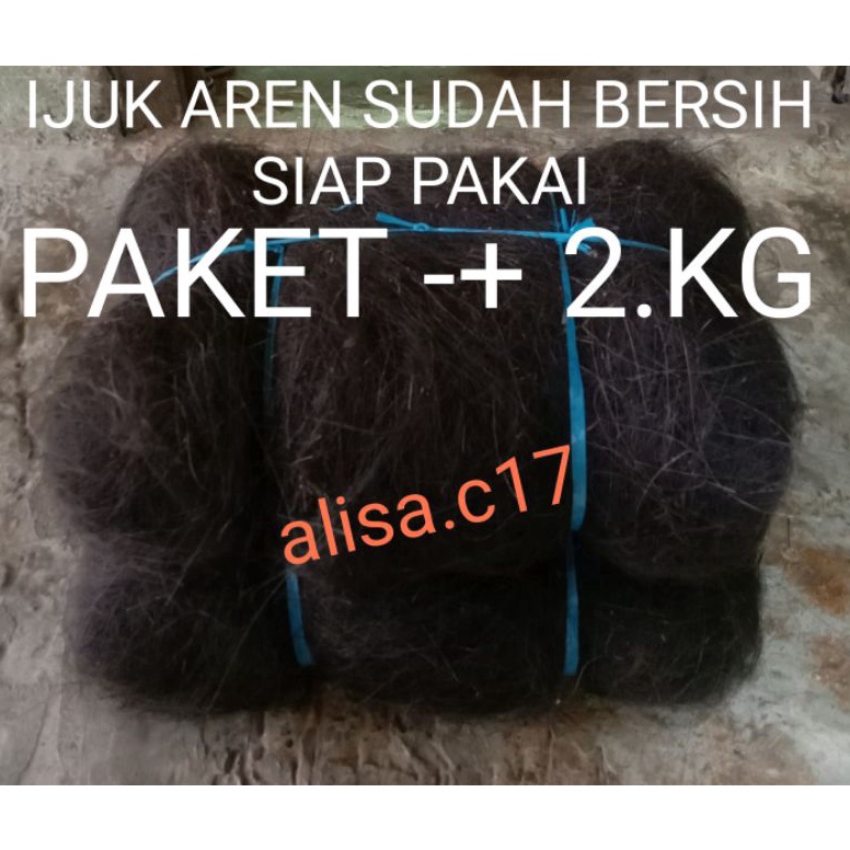 KODE X38E Ijuk Aren Sudah Bersih Halus 2kg Ijuk Bantalan Penyaring Air Sumur Bor Tali Bulu Injuk Iju