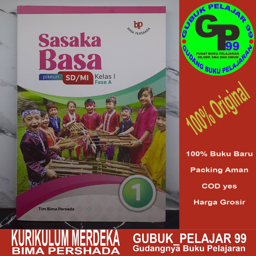 SASAKA BASA pikeun SD/MI Kelas 1 / I (Fase A) Kurikulum Merdeka Tim Bima Persada